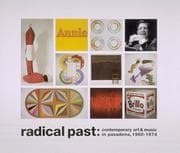 Tapa de Radical Past - Contemporary Art & Music in Pasadena, 1960-1974