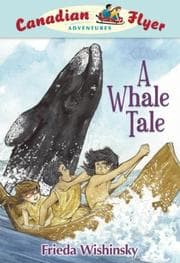 Tapa de A Whale Tale (Canadian Flyer Adventures)
