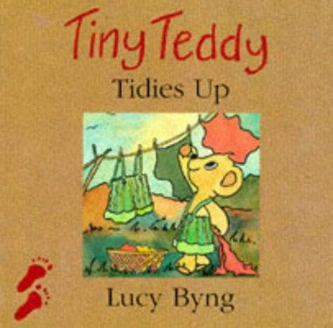 Tapa de Tiny Teddy Tidies Up (Barefoot Beginners)