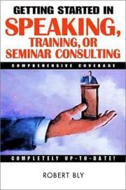 Tapa de Getting started in speaking, training, or seminar consulting