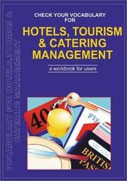 Tapa de Check Your Vocabulary Hotels, Tourism and Catering (Check Your Workbooks)
