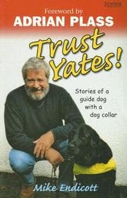 Tapa de Trust Yates! Stories of a Guide Dog with a Dog Collar