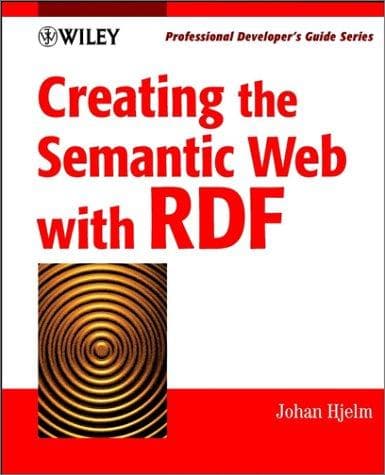 Tapa de Creating the semantic web with RDF