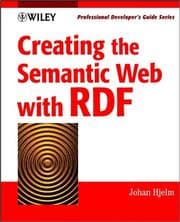 Tapa de Creating the semantic web with RDF