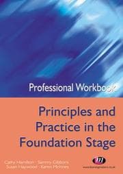 Tapa de Professional Workbook Principles and Practice in the Foundation Stage (PGCE Professional Workbooks)