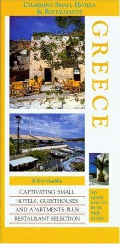 Tapa de Greece (Charming Small Hotels & Restaurants)