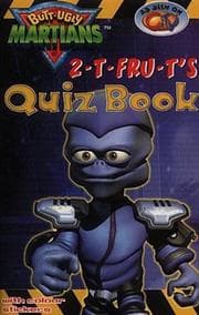 Tapa de 2-T Fru-T's Quiz Book (Butt Ugly Martians)