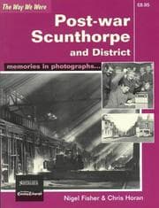 Tapa de Post-war Scunthorpe and District : Memories in Photographs