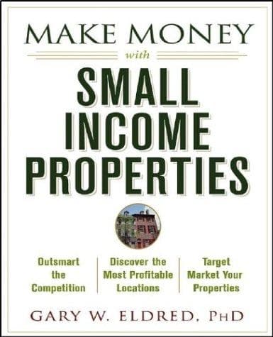 Tapa de Make Money with Small Income Properties