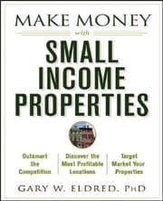Tapa de Make Money with Small Income Properties
