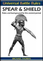 Tapa de Universal Battle Rules: Spear & Shield: Rules and Background for the Ancient Period