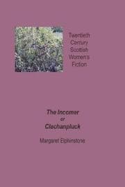 Tapa de The Incomer or Clachanpluck