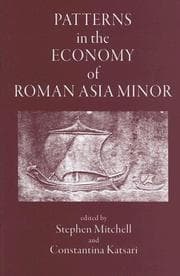 Tapa de PATTERNS IN THE ECONOMY OF ROMAN ASIA MINOR; ED. BY STEPHEN MITCHELL