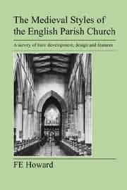 Tapa de The Medieval Styles of the English Parish Church