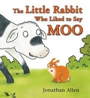 Tapa de The Little Rabbit Who Liked to Say Moo