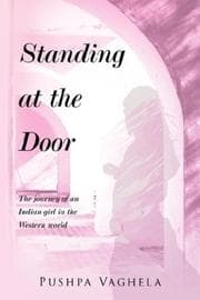 Tapa de Standing at the Door - The Journey of an Indian Girl in the Western World