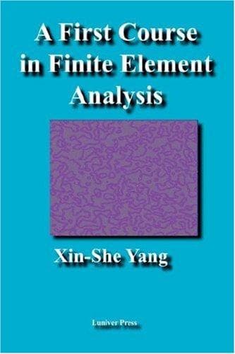 Tapa de A First Course in Finite Element Analysis