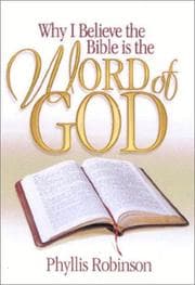Tapa de Why I Believe the Bible Is the Word of God