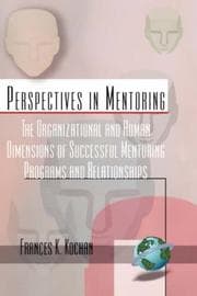 Tapa de The Organizational and Human Dimensions of Successful Mentoring Programs and Relationships  (HC) (Perspectives on Mentoring, V. 1)