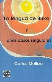 Tapa de LA Lengua De Buka Y Otros Casos Singulares