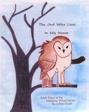Tapa de The Owl Who Lives in My House