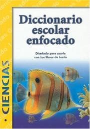 Tapa de Diccionario Escolar Enfocado : Ciencias