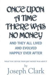Tapa de Once upon a Time There Was No Money