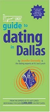 Tapa de The It's Just Lunch Guide to Dating in Dallas (It's Just Lunch)