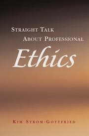 Tapa de Straight talk about professional ethics