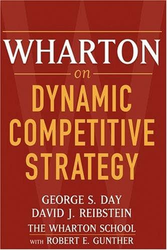 Tapa de Wharton on Dynamic Competitive Strategy