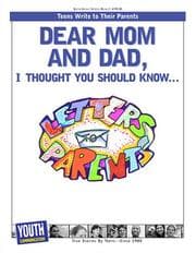 Tapa de Dear Mom and Dad, I thought You Should Knowâ¦:Teens Write to Their Parents