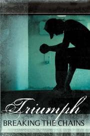 Tapa de Triumph-Breaking the Chains, True Stories of Life Beyond Drugs