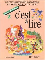 Tapa de C'est à lire, cahier de l'élève, tome 2. Cycles des apprentissages fondamentaux, lecteurs débutants CP-CE1