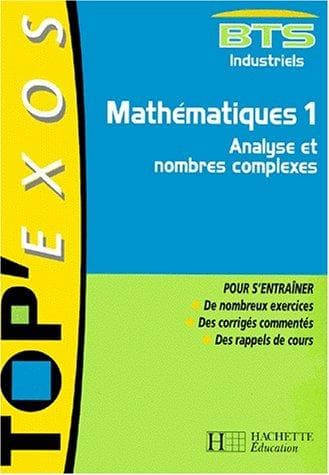 Tapa de Maths bts industriels analyse et nombres complexes