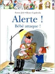 Tapa de Alerte! Bébé attaque!