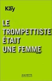 Tapa de Le Trompettiste était une femme
