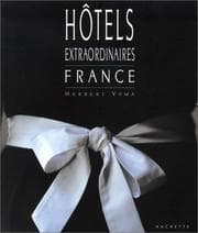 Tapa de Hôtels extraordinaires en France