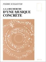 Tapa de A la recherche de la musique concrète