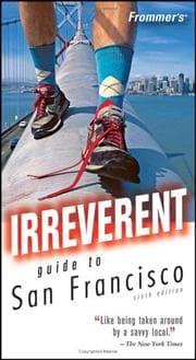Tapa de Frommer's Irreverent Guide to San Francisco (Irreverent Guides)