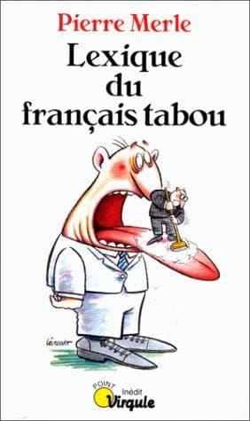 Tapa de Lexique Du Francais Tabou