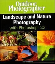 Tapa de Outdoor Photographer Landscape and Nature Photography with Photoshop CS2 (Outdoor Photographers)