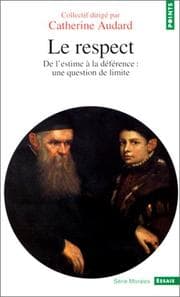 Tapa de Le Respect. De l'estime à la déférence