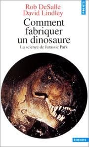 Tapa de Comment fabriquer un dinosaure. La science de Jurassic Park