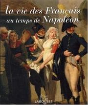 Tapa de La vie des Français au temps de Napoléon