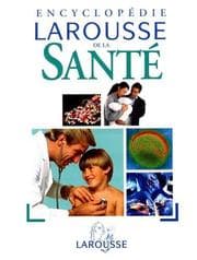 Tapa de Encyclopédie Larousse de la santé