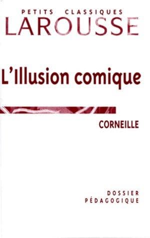 Tapa de L'illusion comique. Dossier pédagogique