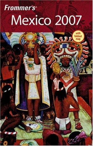 Tapa de Frommer's Mexico 2007 (Frommer's Complete)