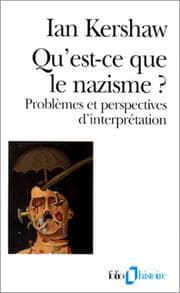Tapa de QuÂest-ce que le nazisme ? ProblÃ¨mes et perspectives d'interprÃ©tation
