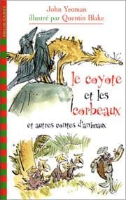 Tapa de Le coyote et les corbeaux et autres contes d'animaux