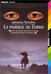 Tapa de La Marque de Zorro. Zorro et son double. La Vengeance de Zorro